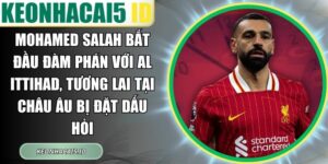 Mohamed Salah bắt đầu đàm phán với Al Ittihad