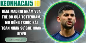 Real Madrid nhắm Vua thẻ đỏ của TottenhamReal Madrid nhắm Vua thẻ đỏ của Tottenham