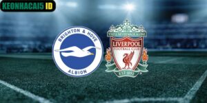 Nhận Định Brighton Hove Albion Vs Liverpool Ngày 21/03 Lúc 19:30