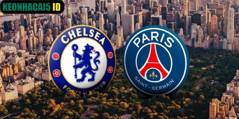 Phân Tích Màn So Tài Chelsea Vs PSG 3h00 18/03 Chính Xác 1 chelsea vs psg