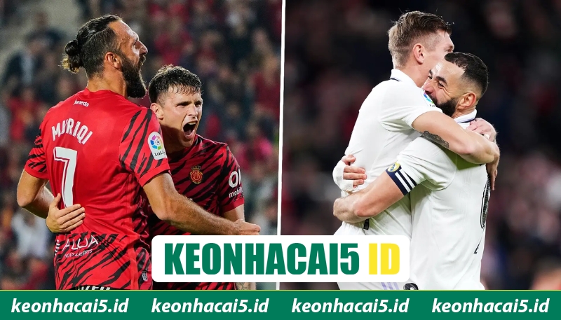Soi Kèo Mallorca Vs Real Madrid Vào 21h15 Ngày 04/04 3 Phong độ trái ngược của Mallorca vs Real Madrid