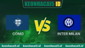 Nhận Định Como Vs Inter Milan Vào 1h45 Ngày 13/04 - Serie A