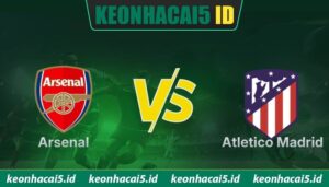 Nhận Định Arsenal Vs Atletico Madrid Lúc 02:00 Ngày 06/05 - Champions League
