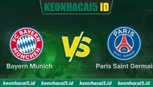 Nhận Định Bayern Munich Vs Paris Saint Germain Lúc 2H00 Ngày 07/05 - Cúp C1