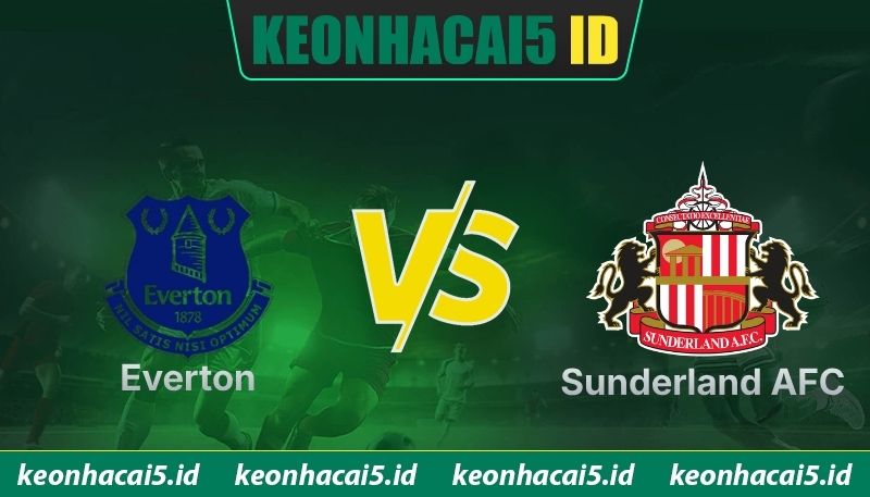 Nhận Định Everton Vs Sunderland A.F.C 21H00 Ngày 17/05 - Premier League 1 Nhận Định Everton Vs Sunderland A.F.C 21:00 Ngày 17/05 - Premier League