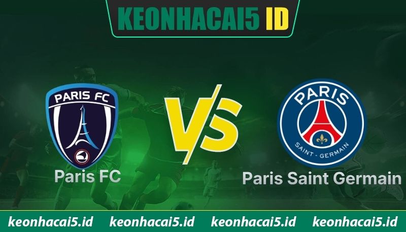 Nhận Định Paris Fc Vs Paris Saint Germain Lúc 2H00 Ngày 18/05 -Ligue 1 1 Nhận Định Paris Fc Vs Paris Saint Germain Lúc 2H00 Ngày 18/05 -Ligue 1